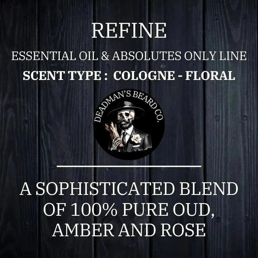 Refine Beard Oil - Essentials & Absolutes Only - Deadman's Beard Co.